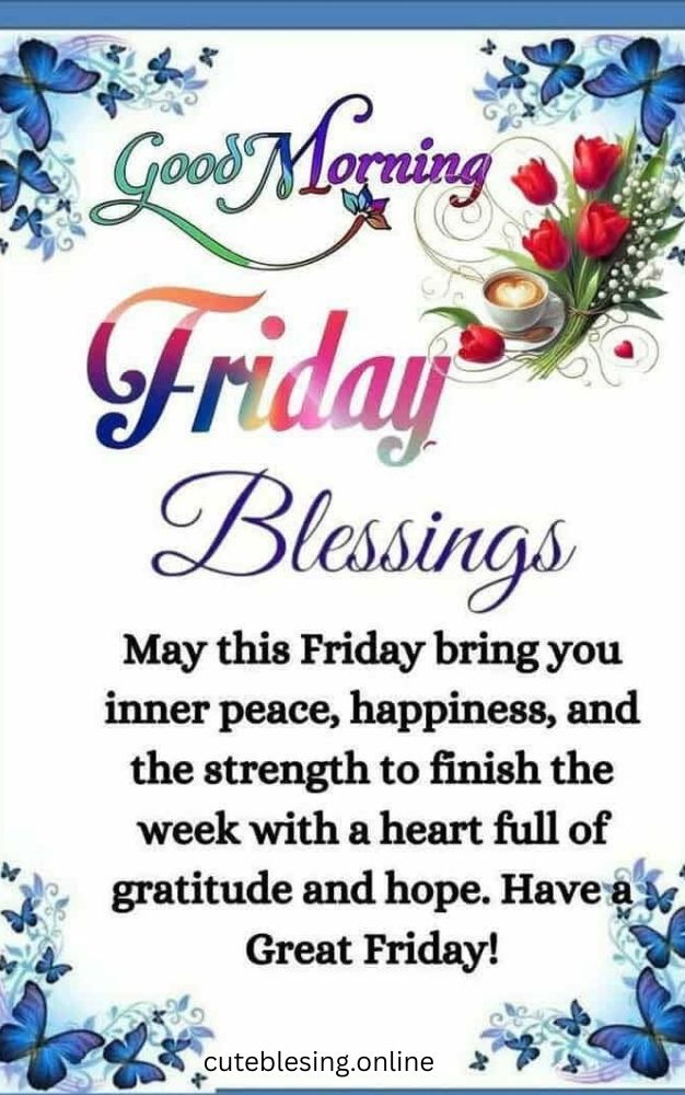 150+ Beautiful Friday Blessings, Prayers & Quotes for a Happy Weekend