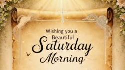 Saturday Blessings And Prayers