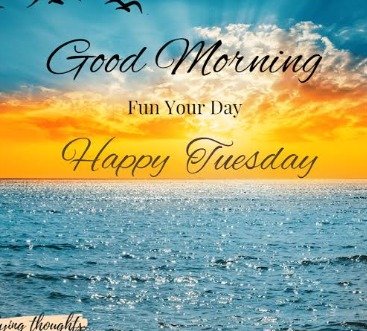 Good Morning Tuesday Blessings – Start Your Day With Positivity